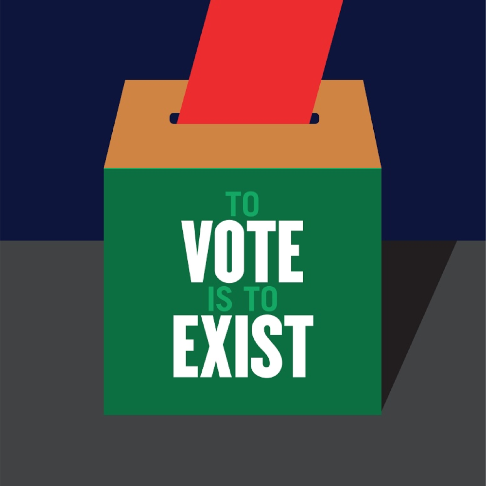 Design of a red ballot being inserted into a green ballot box on a blue and gray background. In white letters on the green box is the poster title, To Vote is to Exist